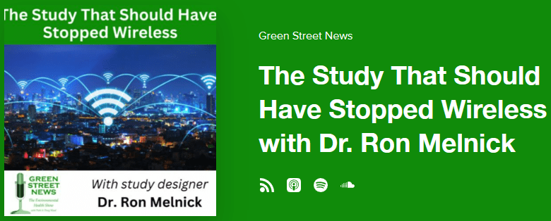 Green-Street-News-The-Study-That-Should-Have-Stopped-Wireless-Dr-Ron-Melnick