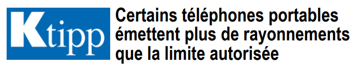 Ktipp – Certains téléphones portables émettent plus de rayonnements que la limite autorisée