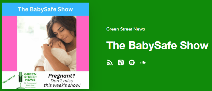 Green Street News - The BabySafe Show