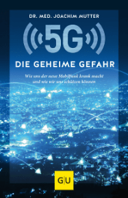 Book 5G: Die geheime Gefahr - Dr med Joachim Mutter