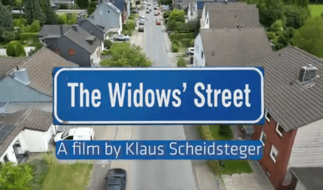 Widows' Street - the film 
A film by Klaus Scheidsteger

